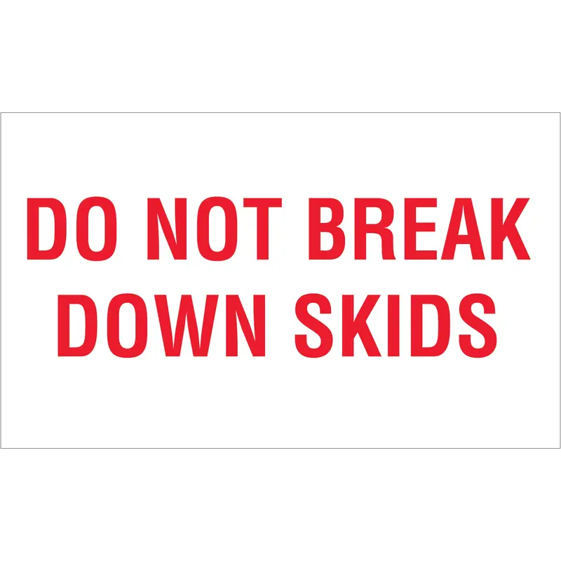 3 x 5" - "Do Not Break Down Skids" Labels (DL2010) Roll Of 500