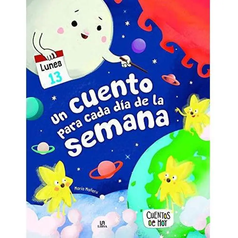 UN CUENTO PARA CADA DIA DE LA SEMANA